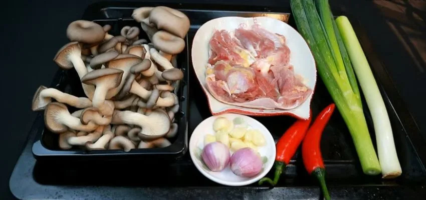 Cách Làm Gà Xào Nấm Ngon Miệng, Giàu Dinh Dưỡng 3 Nguyên Liệu Làm Gà Xào Nấm