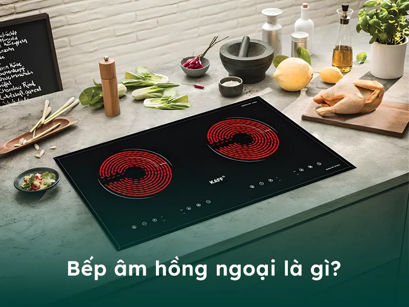 Bếp điện âm hồng ngoại là gì?