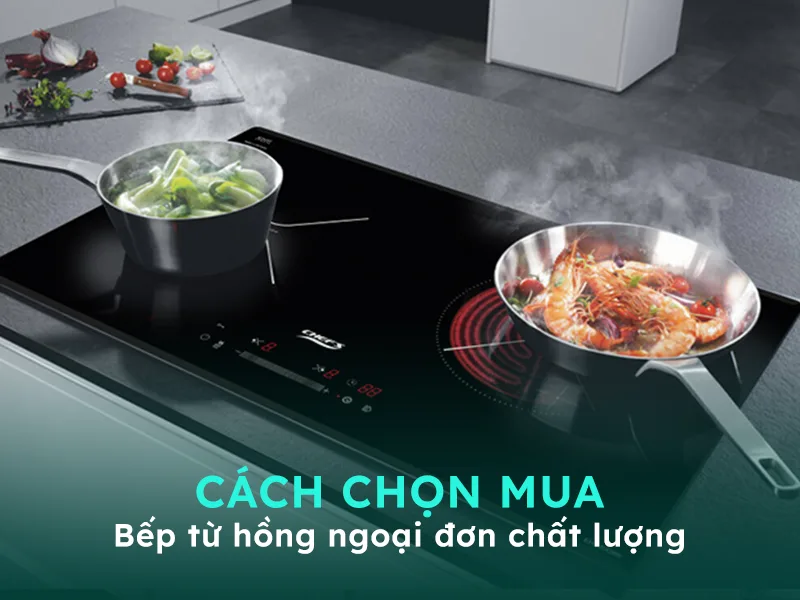 Cách chọn mua bếp từ hồng ngoại đơn chất lượng nhất