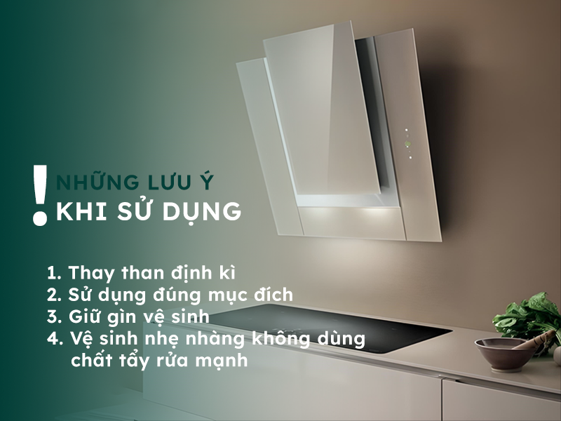 Những lưu ý cần nắm khi sử dụng hút mùi kính vát