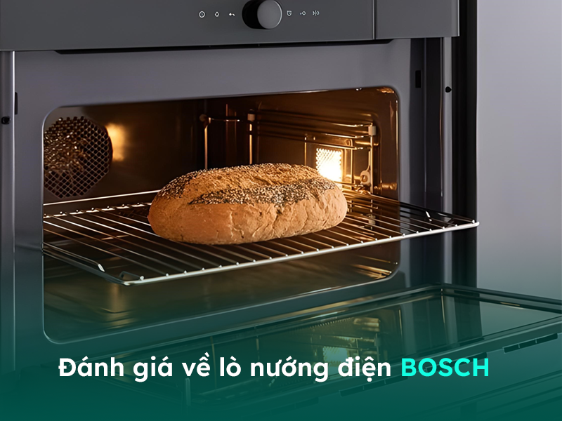 Đánh giá về lò nướng điện Bosch