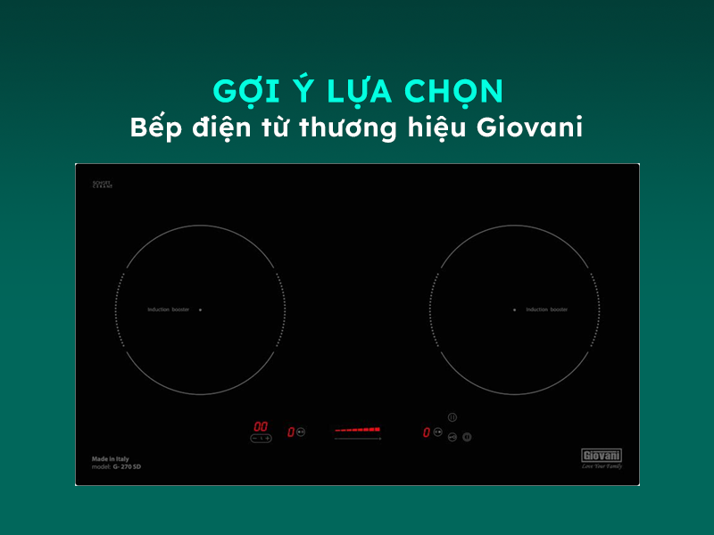 Hướng dẫn sử dụng và lựa chọn bếp điện từ Giovani