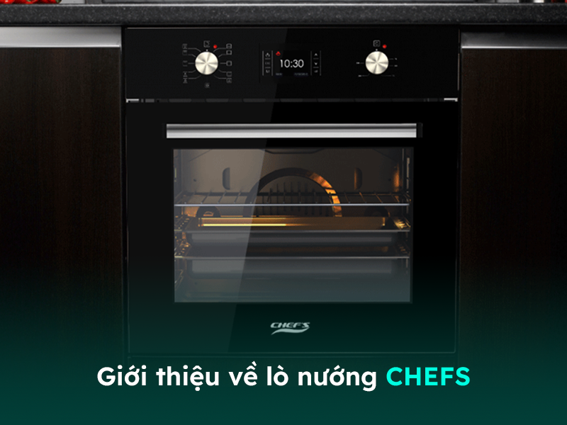 Giới thiệu về lò nướng điện Chefs
