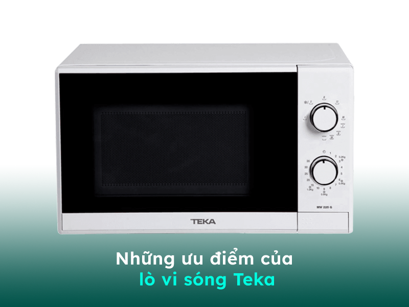 Những ưu điểm của lò vi sóng Teka