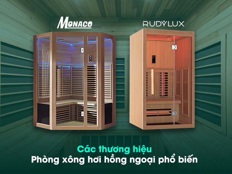 Các thương hiệu phổ biến cung cấp phòng xông hơi hồng ngoại