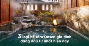 3 Loại Bể Onsen Gia Đình Đẹp, Đáng Đầu Tư, Có Thể Bạn Chưa Biết 5 - Cac Loai Be Onsen Gia Dinh Thumb 1 Tư Vấn Bồn Tắm