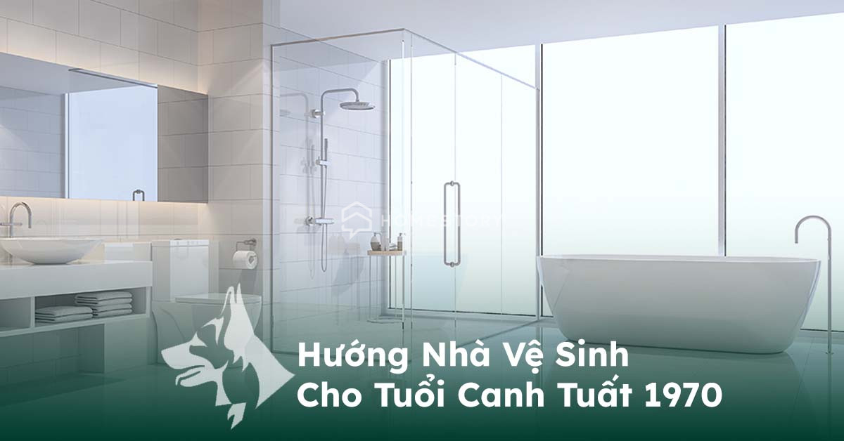 Hướng Nhà Vệ Sinh Cho Tuổi Canh Tuất 1970 Hợp Phong Thủy Nhất 20 - Huong Nha Ve Sinh Cho Tuoi Canh Tuat Thumb Phong Thủy